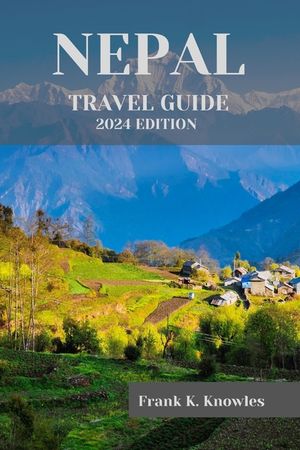 Nepal Travel Guide 2024: "Discover the Magic of Nepal: Your Ultimate Travel Guide for 2024" image number 0