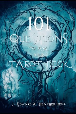 101 Questions to Ask Your Tarot Deck image number 0