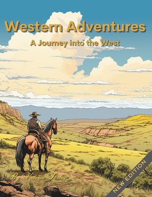 Western Adventures: Colorful Journeys of the Old West image number 0