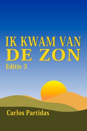 Ik Kwam Van de ZON: de Magnetische Massa Van de Geest Kan Overal in Het Universum Leven image number 0