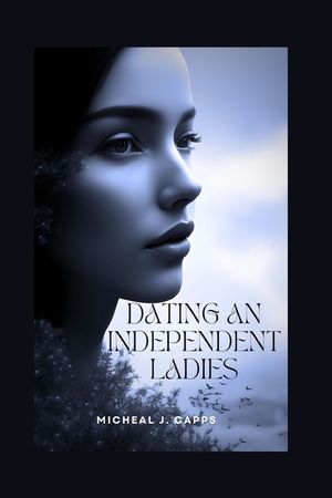 Dating an Independent Ladies image number 0