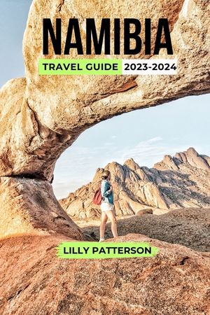 Namibia Travel Guide 2023-2024 image number 0