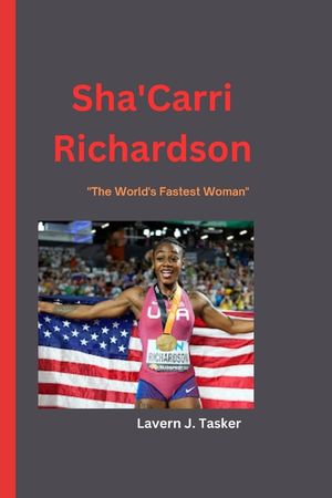 Sha'Carri Richardson: "The World's Fastest Woman" image number 0