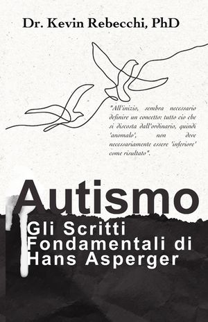 Autismo: Gli Scritti Fondamentali di Hans Asperger image number 0