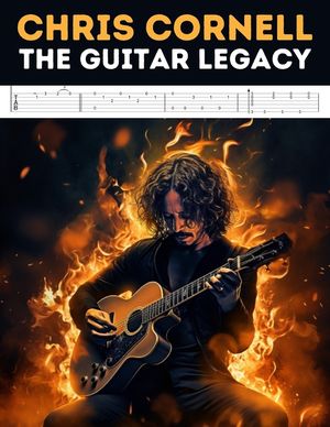 Chris Cornell: The Guitar Legacy image number 0