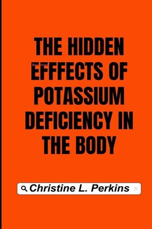 The hidden effects of potassium deficiency in the body image number 0