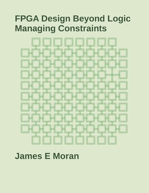FPGA Design Beyond Logic: Managing Constraints image number 0