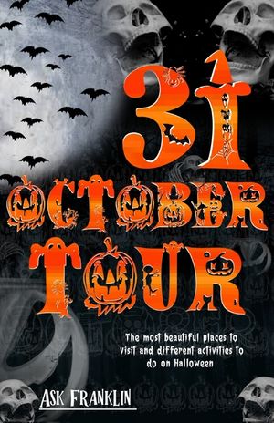 October 31: The Most Beautiful Places to Visit and different activities to do on Halloween Day image number 0