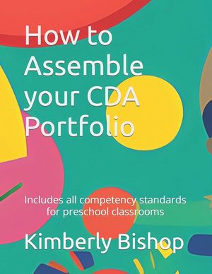 How to Assemble your CDA Portfolio: Includes all competency standards image number 0