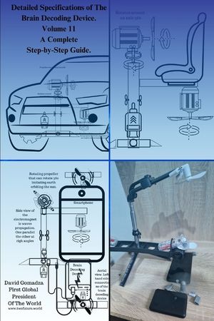 Detailed Specifications of The Brain Decoding Device.: Volume II A Complete Step-by-Step Guide. image number 0