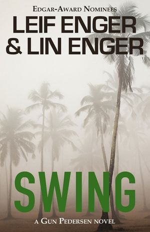 Swing: A Gun Pedersen Novel image number 0