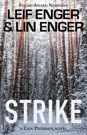 Strike: A Gun Pedersen Novel image number 0