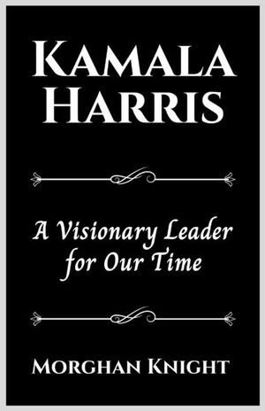 Kamala Harris: A Visionary Leader for Our Time image number 0