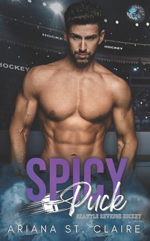 Spicy Puck: A He Falls First For His Coach's Little Sister Romance image number 0