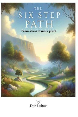 The Six-Step Path: From Stress to Inner Peace image number 0