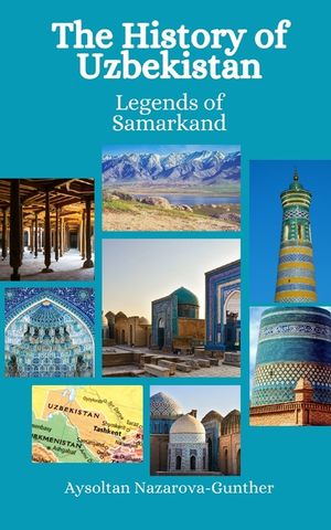 The History of Uzbekistan: Legends of Samarkand image number 0