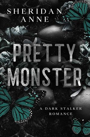 Pretty Monster: A Dark Stalker Romance image number 0