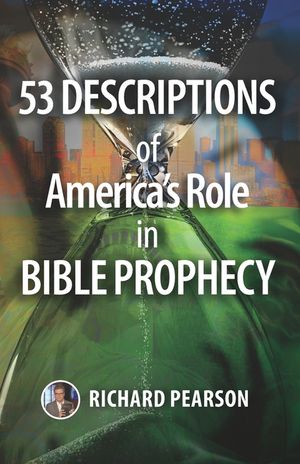 53 Descriptions of America's Role in Bible Prophecy image number 0