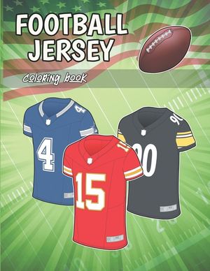 Football Jersey coloring Book: All 32 teams jerseys ready to color (for kids and adults) image number 0