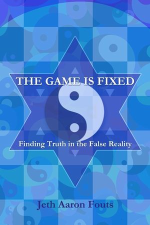 The Game is Fixed: Finding Truth in the False Reality image number 0