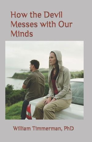How the Devil Messes with Our Minds: He Targets Our Thinking image number 0
