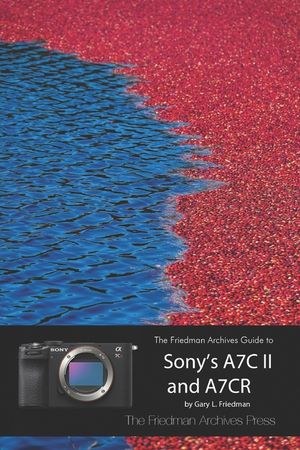 The Friedman Archives Guide to Sony's A7C II and A7CR (B&W Edition) image number 0