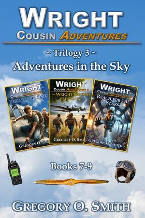 Wright Cousin Adventures Trilogy 3: Adventures in the Sky image number 0