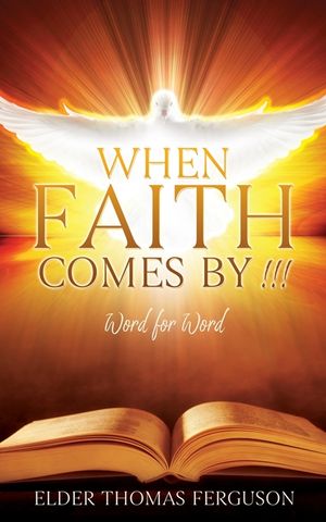 When Faith Comes by !!!: Word for Word image number 0