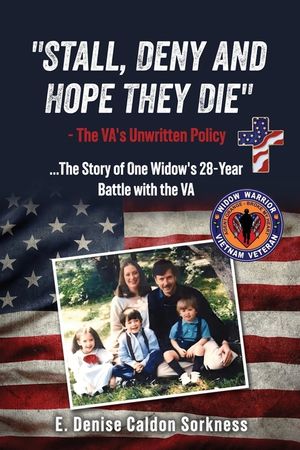 "Stall, Deny and Hope They Die": - The VA's Unwritten Policy image number 0