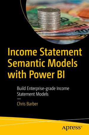Income Statement Semantic Models with Power Bi: Build Enterprise-Grade Income Statement Models image number 0