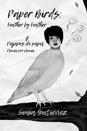 Paper Birds: Feather by Feather / P&aacute;jaros de papel: Pluma por pluma image number 0