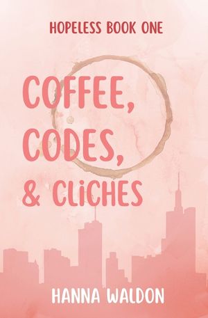 Coffee, Codes, & Cliches image number 0