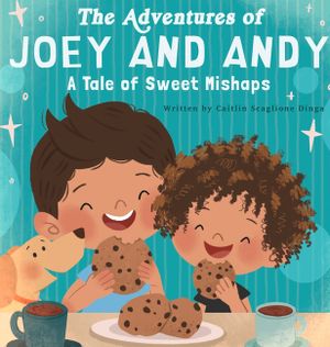 The Adventures of Joey and Andy A Tale of Sweet Mishaps image number 0