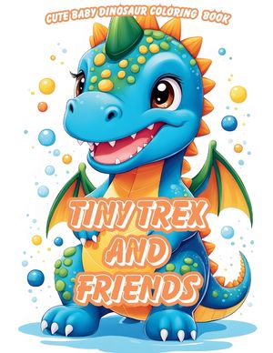 Tiny Trex and Friends Coloring Book image number 0