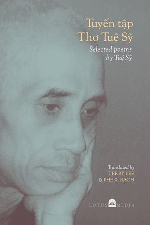 Tuyển Tập Thơ Tuệ Sỹ Selected poems by Tuệ Sỹ image number 0