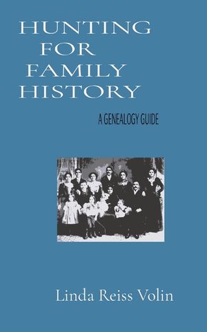 Hunting for Family History: A Genealogy Guide image number 0