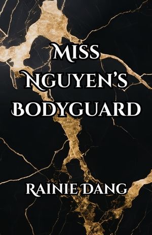 Miss Nguyen's Bodyguard image number 0