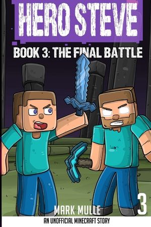 Hero Steve Book 3: The Final Battle image number 0