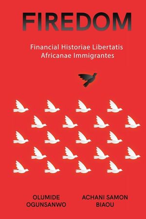 Firedom: Financial Historiae Libertatis Africanae Immigrantes image number 0