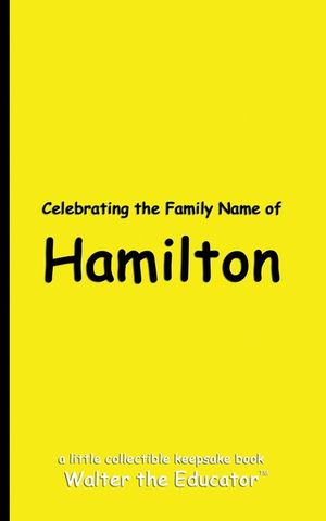 Celebrating the Family Name of Hamilton image number 0