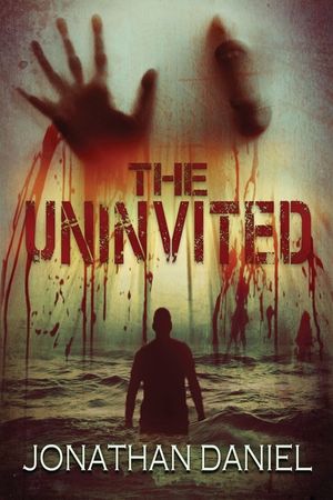 The Uninvited: An unrelenting creature horror novel image number 0