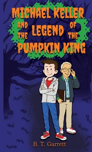 Michael Keller and the Legend of the Pumpkin King image number 0
