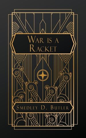 War is a Racket image number 0