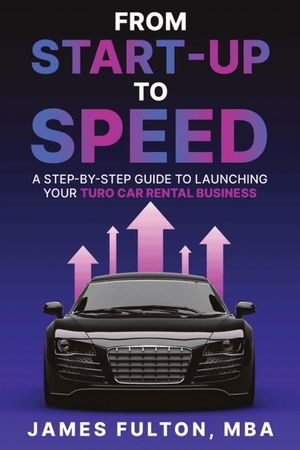 From Start-Up to Speed: A Step-by-Step Guide to Launching Your Turo Car Rental Business image number 0