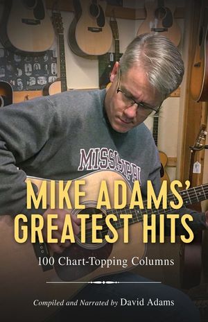 Mike Adams' Greatest Hits: 100 Chart-Topping Columns image number 0