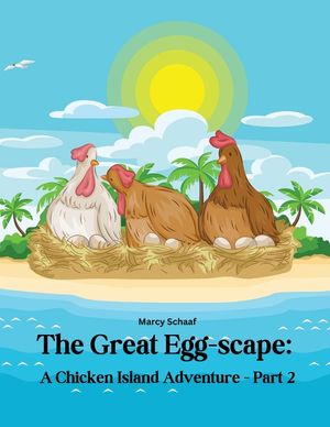 The Great Egg-scape: A Chicken Island Adventure - Part 2 image number 0