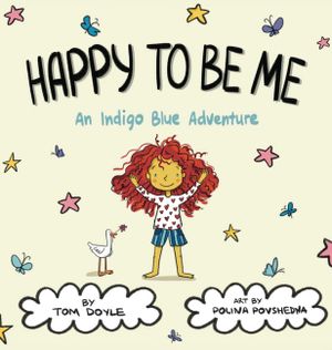 Happy To Be Me: An Indigo Blue Adventure image number 0