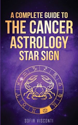 Cancer: A Complete Guide To The Cancer Astrology Star Sign image number 0