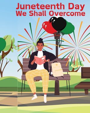 Juneteenth Day: We Shall Overcome image number 0