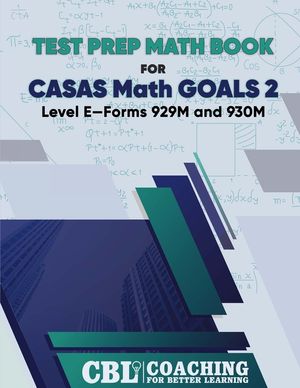 Test Prep Math Book for CASAS Math GOALS 2 Level E-Forms 929M and 930M image number 0